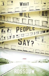 Cover image for What will people say: A novel