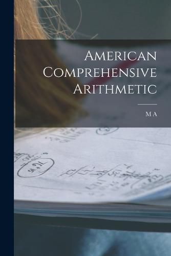 Cover image for American Comprehensive Arithmetic