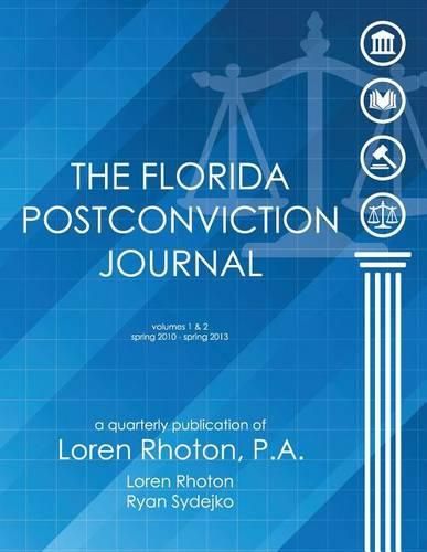 Cover image for The Florida Postconviction Journal - Volumes 1 and 2