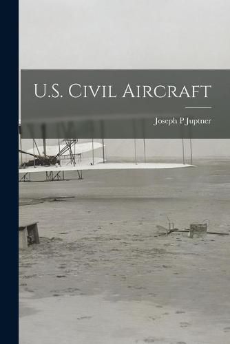 Cover image for U.S. Civil Aircraft