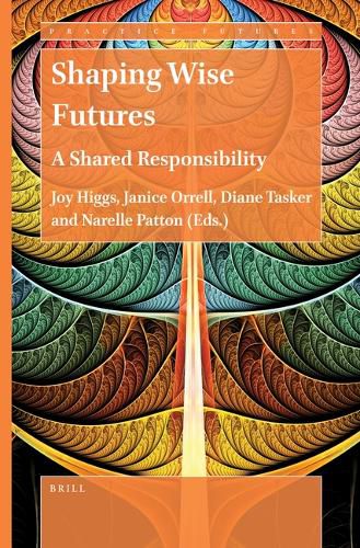 Cover image for Shaping Wise Futures: A Shared Responsibility