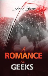 Cover image for A Romance For Geeks