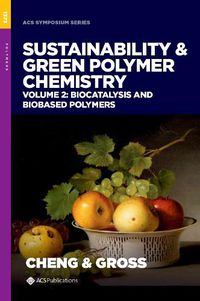 Cover image for Sustainability & Green Polymer Chemistry Volume 2: Biocatalysis and Biobased Polymers