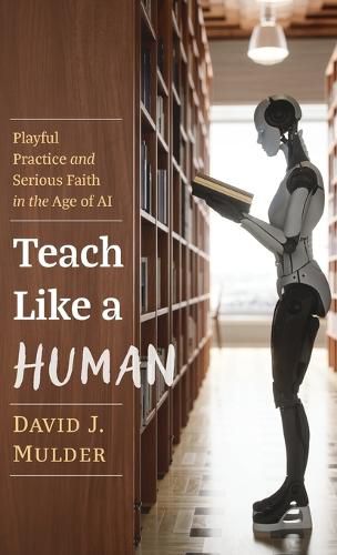 Cover image for Teach Like a Human
