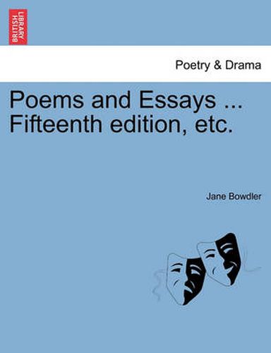 Cover image for Poems and Essays ... Fifteenth Edition, Etc.