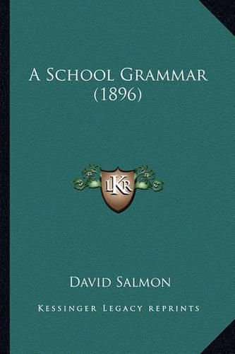 A School Grammar (1896)