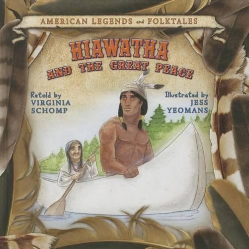 Cover image for Hiawatha and the Great Peace