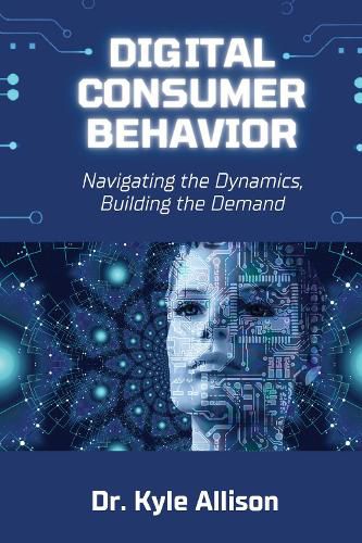 Cover image for Digital Consumer Behavior