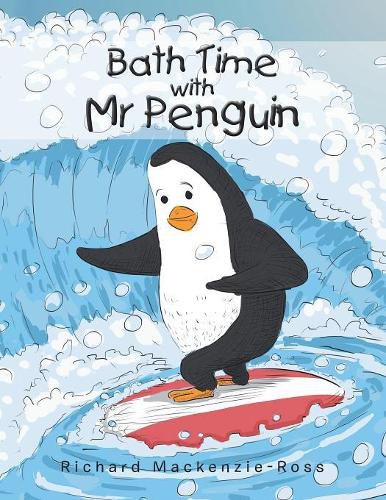 Bath Time with Mr Penguin