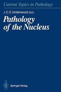 Cover image for Pathology of the Nucleus