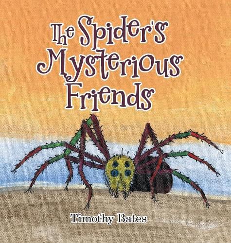 Cover image for The Spider's Mysterious Friends