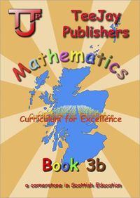 Cover image for TeeJay Mathematics CfE Third Level Book 3B