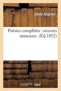 Cover image for Poesies Completes: Oeuvres Mineures