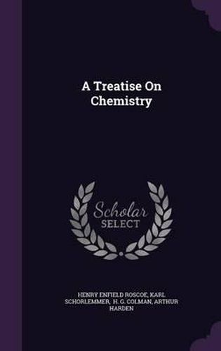 Cover image for A Treatise on Chemistry