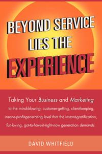 Cover image for Beyond Service Lies the Experience