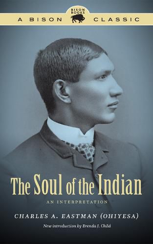 Cover image for The Soul of the Indian: An Interpretation