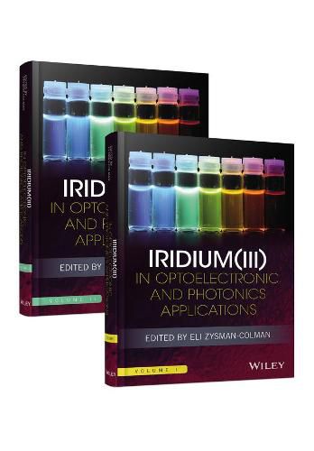 Cover image for Iridium(III) in Optoelectronic and Photonics Applications: 2 Volume Set