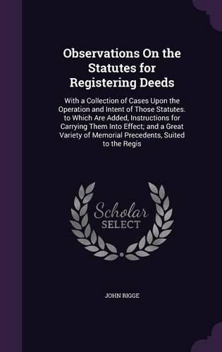 Cover image for Observations On the Statutes for Registering Deeds
