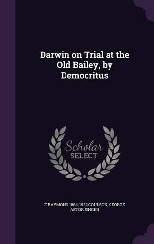 Cover image for Darwin on Trial at the Old Bailey, by Democritus