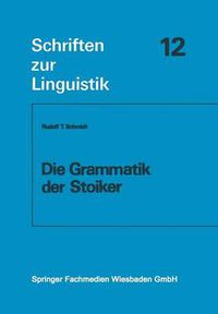 Cover image for Die Grammatik Der Stoiker