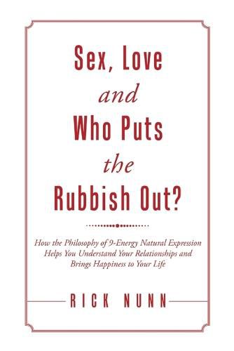 Cover image for Love and Who Puts the Rubbish Out? Sex