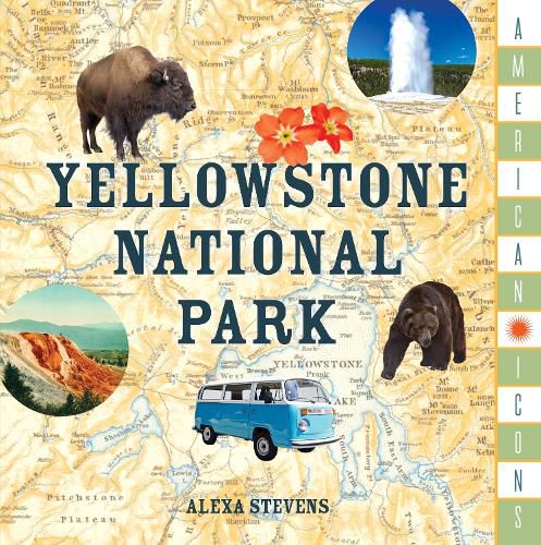 Cover image for American Icons: Yellowstone National Park