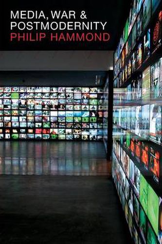 Cover image for Media, War and Postmodernity