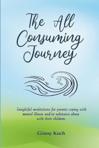 Cover image for The All Consuming Journey