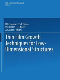 Cover image for Thin Film Growth Techniques for Low-Dimensional Structures