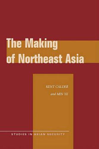 Cover image for The Making of Northeast Asia