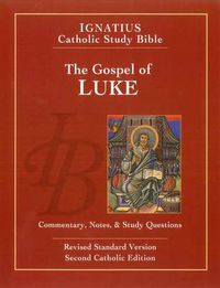 Cover image for Gospel of Luke: Commentary, Notes & Study Questions