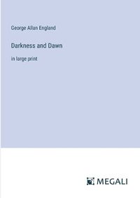 Cover image for Darkness and Dawn