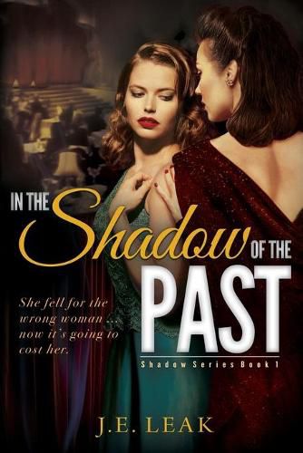 Cover image for In the Shadow of the Past: A Lesbian Historical Novel