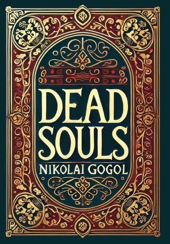 Cover image for Dead Souls (Collector's Edition) (Laminated Hardback with Jacket)