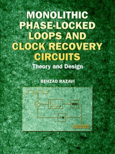 Cover image for Monolithic Phase-locked Loops and Clock Recovery Circuits: Theory and Design