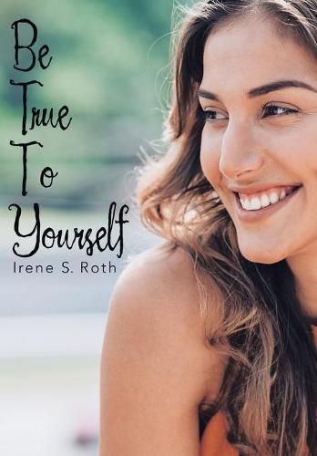 Cover image for Be True to Yourself