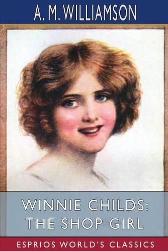 Winnie Childs: The Shop Girl (Esprios Classics)