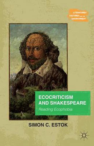 Cover image for Ecocriticism and Shakespeare: Reading Ecophobia