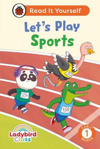 Cover image for Ladybird Class Let's Play Sports: Read It Yourself - Level 1 Early Reader