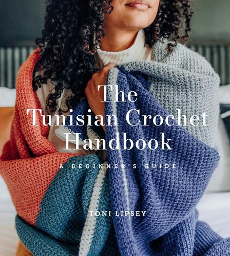 Cover image for The Tunisian Crochet Handbook: A Beginner's Guide