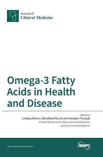 Cover image for Omega-3 Fatty Acids in Health and Disease