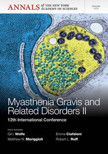 Cover image for Myasthenia Gravis and Related Disorders II: 12th International Conference, Volume 1275