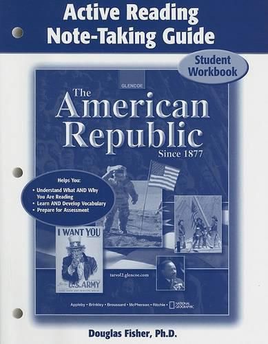 Cover image for The American Republic Since 1877: Active Reading Note-Taking Guide: Student Workbook