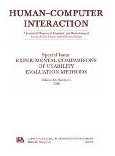 Experimental Comparisons of Usability Evaluation Methods: A Special Issue of Human-Computer Interaction