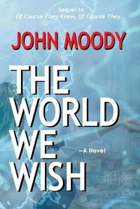 Cover image for The World We Wish