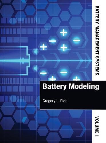 Cover image for Battery Management Systems, Volume I: Battery Modeling