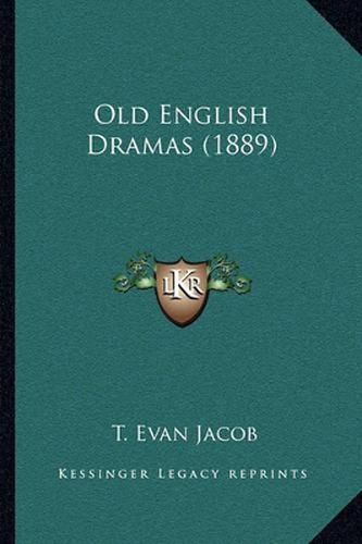 Old English Dramas (1889)