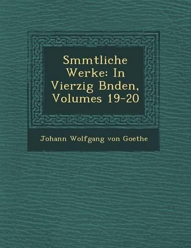 Cover image for S Mmtliche Werke: In Vierzig B Nden, Volumes 19-20