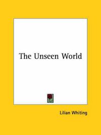 Cover image for The Unseen World