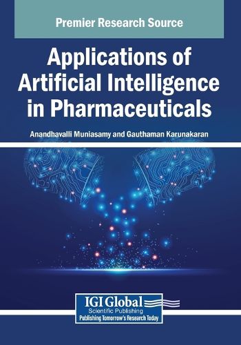 Cover image for Applications of Artificial Intelligence in Pharmaceuticals